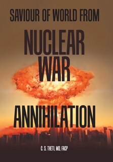 Front cover_Saviour of World from Nuclear War Annihilation