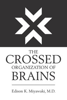 Front cover_The Crossed Organization of Brains