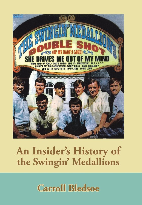 Front cover_An Insider'S History of the Swingin' Medallions