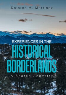Front cover_Experiences in the Historical Borderlands