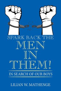 Couverture_Spark Back the Men in Them!