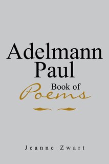 Front cover_Adelmann Paul Book Of Poems