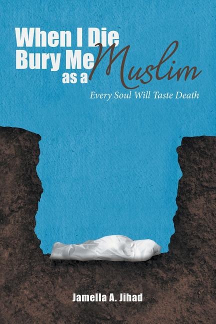 Couverture_When I Die, Bury Me as a Muslim