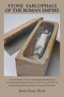 Front cover_Stone Sarcophagi of the Roman Empire