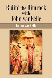 Couverture_Ridin' the Rimrock with John Vanbelle