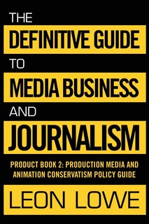 Front cover_The Definitive Guide to Media Business and Journalism