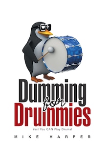 Front cover_Dumming for Drummies