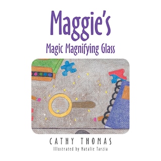 Front cover_Maggie'S Magic Magnifying Glass