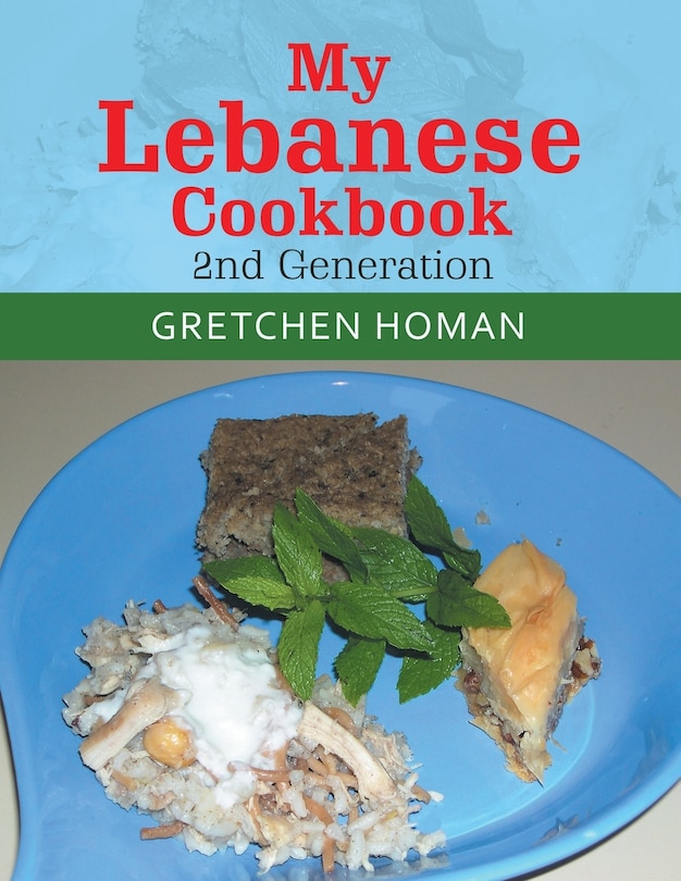 Couverture_My Lebanese Cookbook, 2Nd Generation