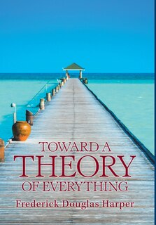 Front cover_Toward a Theory of Everything