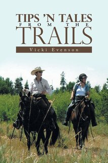 Front cover_Tips 'n Tales from the Trails