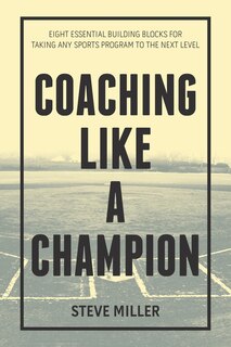 Couverture_Coaching Like a Champion
