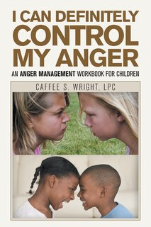 Front cover_I Can Definitely Control My Anger