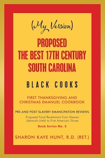 Front cover_(My Version) Proposed the Best 17Th Century South Carolina Black Cooks