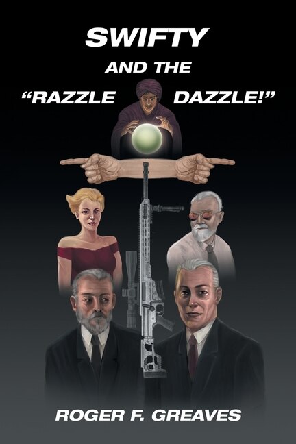 Front cover_Swifty and the Razzle Dazzle!