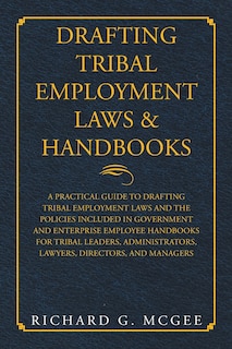 Couverture_Drafting Tribal Employment Laws & Handbooks