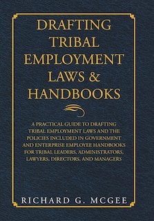 Front cover_Drafting Tribal Employment Laws & Handbooks