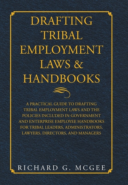 Front cover_Drafting Tribal Employment Laws & Handbooks