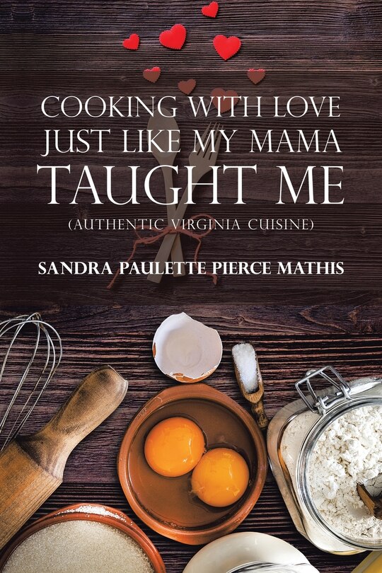 Couverture_Cooking With Love Just Like My Mama Taught Me