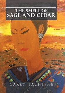 Front cover_The Smell Of Sage And Cedar