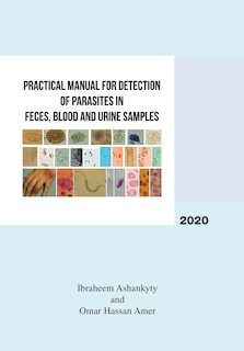 Couverture_Practical Manual For Detection Of Parasites In Feces, Blood And Urine Samples