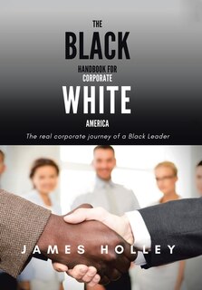 Front cover_The Black Handbook for Corporate White America