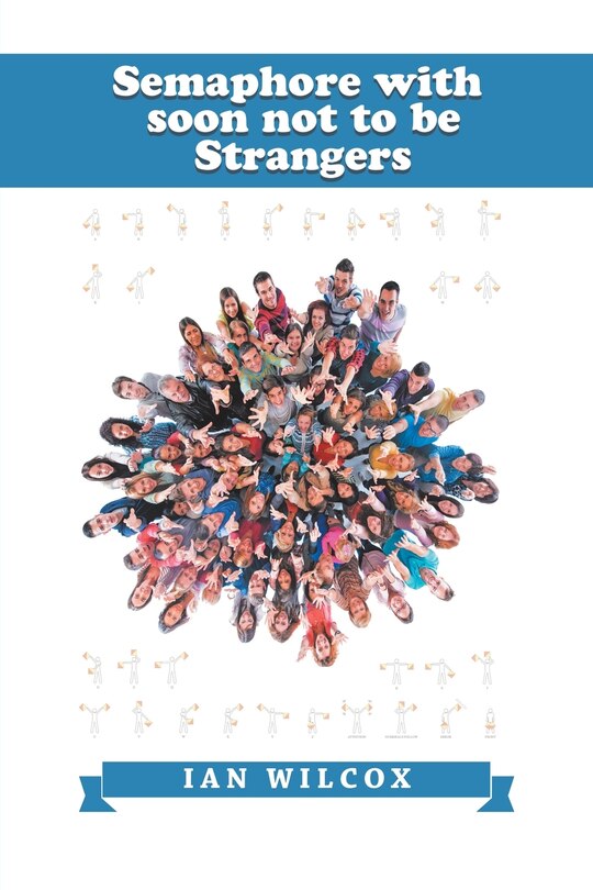 Couverture_Semaphore With Soon Not To Be Strangers