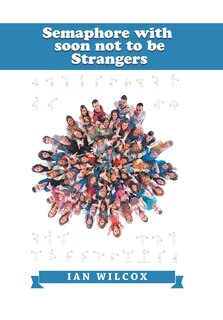 Couverture_Semaphore With Soon Not To Be Strangers