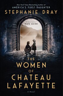 Front cover_The Women Of Chateau Lafayette