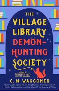 Front cover_The Village Library Demon-Hunting Society