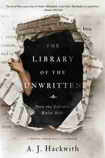 The Library Of The Unwritten by A. J. Hackwith