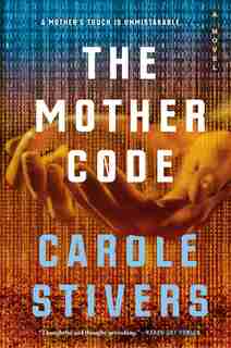The Mother Code de Carole Stivers