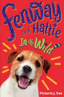 Couverture_Fenway And Hattie In The Wild