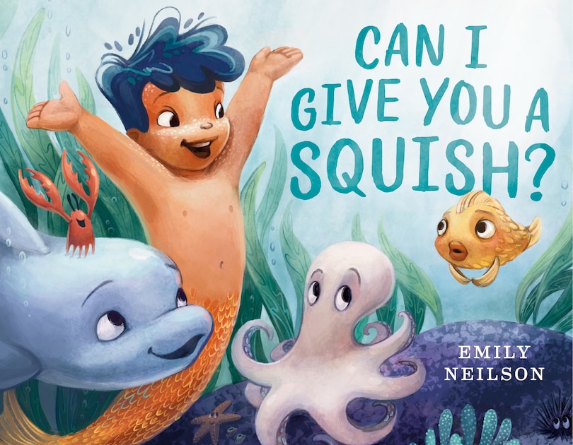 Front cover_Can I Give You A Squish?