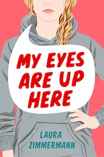 Front cover_My Eyes Are Up Here