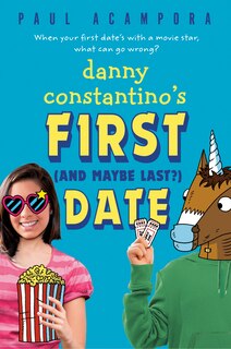 Front cover_Danny Constantino's First (and Maybe Last?) Date