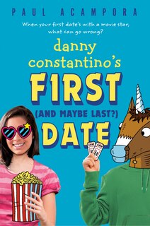 Front cover_Danny Constantino's First (and Maybe Last?) Date