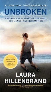 Unbroken (movie Tie-in Edition): A World War Ii Story Of Survival, Resilience, And Redemption