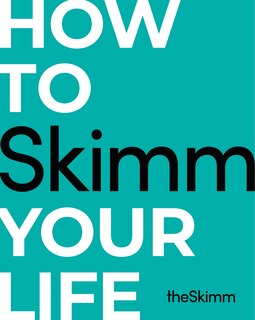 Front cover_How To Skimm Your Life