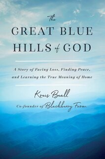 Front cover_The Great Blue Hills Of God