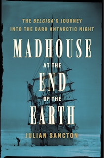 Front cover_Madhouse At The End Of The Earth