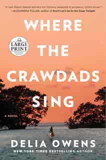 Where The Crawdads Sing by Delia Owens