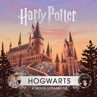 Front cover_Harry Potter: Hogwarts: A Movie Scrapbook