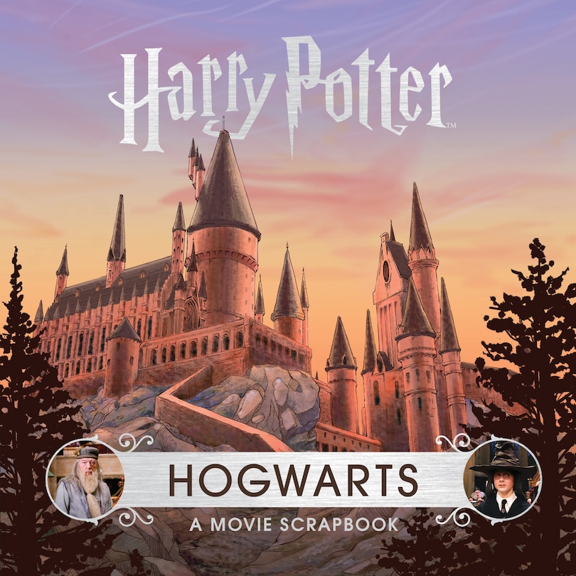 Front cover_Harry Potter: Hogwarts: A Movie Scrapbook