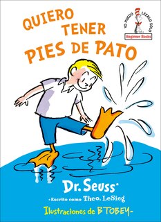 Couverture_Quiero Tener Pies De Pato (i Wish That I Had Duck Feet (spanish Edition)