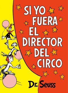 Front cover_Si Yo Fuera El Director Del Circo (if I Ran The Circus)