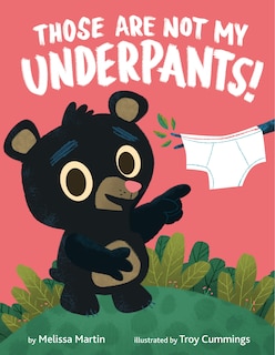 Couverture_Those Are Not My Underpants!