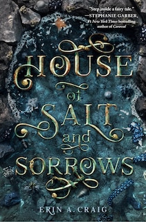 Front cover_House Of Salt And Sorrows