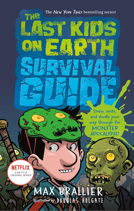 Front cover_The Last Kids On Earth Survival Guide