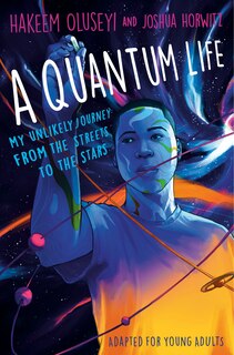 Couverture_A Quantum Life (Adapted for Young Adults)